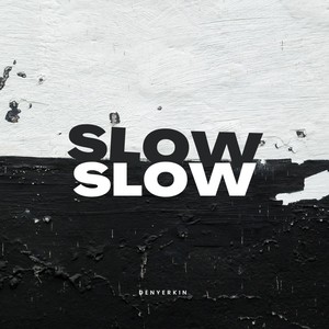 Slow (Explicit)