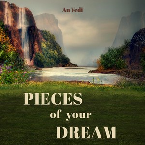 Pieces of Your Dream