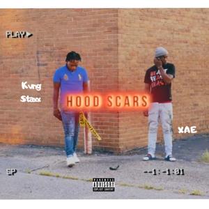 Hood Scars (feat. Xae) [Explicit]