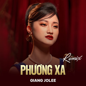 Phương Xa (Remix)