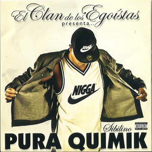 Pura Quimik (Explicit)