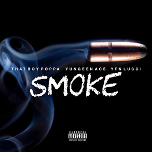 Smoke (feat. YFN Lucci & Yungeen Ace)