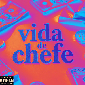 Vida de Chefe (Explicit)