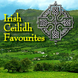 Irish Ceilidh Favourites