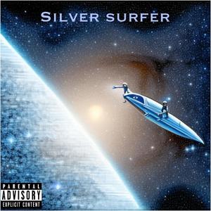 Silver Surfer (feat. bern) [Explicit]