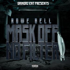 Mask Off No Filter (Explicit)