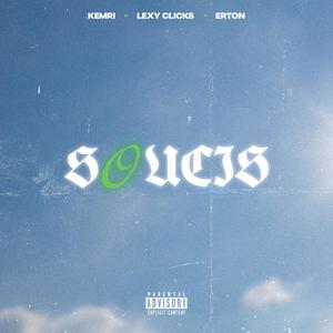 SOUCIS (feat. Lexy Clicks & Erton) (Explicit)