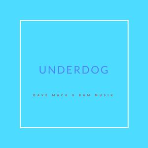 Underdog (Explicit)