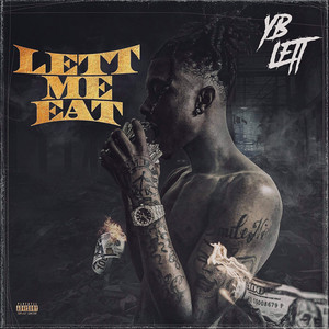 LETT ME EAT (Explicit)