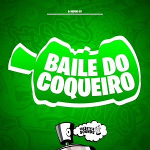 Baile Do Coqueiro (Explicit)