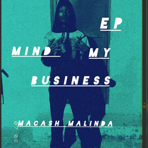 Mind My Business (Explicit)