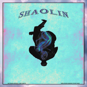 Shaolin (Explicit)