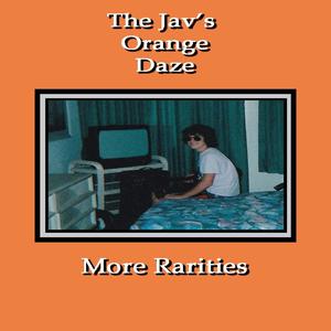 The Jav's Orange Daze (Explicit)