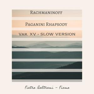 Rachmaninoff (Paganini Rhapsody Var. XV) (Slow Version)