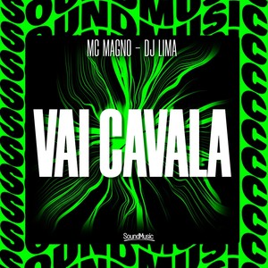 VAI CAVALA (Explicit)