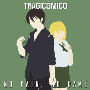 No Pain No Game (De "Btooom!")