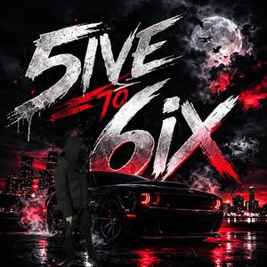 5ive To 6ix (Explicit)