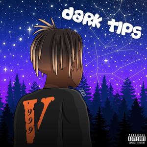 Dark Tips (feat. GB Updates) (Explicit)