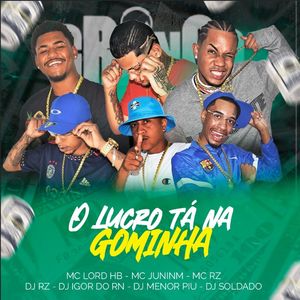 O Lucro Tá na Gominha (Explicit)