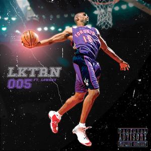 LKTRN 005 : LET ME BE (feat. Low key) [Explicit]