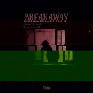 Breakaway (Explicit)