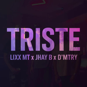 Triste (Explicit)