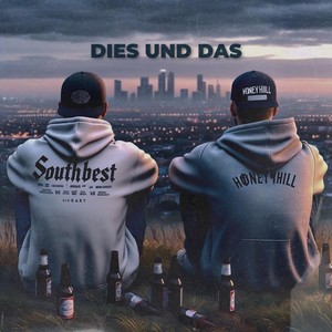 Dies und Das (Explicit)