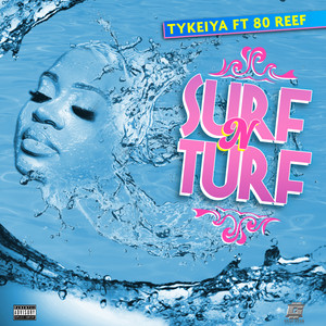 Surf N Turf (Explicit)