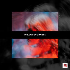 Dream Love Dance (Original Mix)