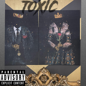 Toxic (Explicit)