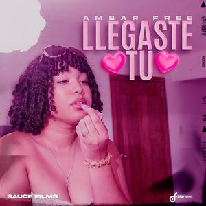 LLEGASTE TU (Explicit)