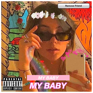 My Baby (Explicit)