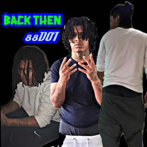 BACK THEN (Explicit)