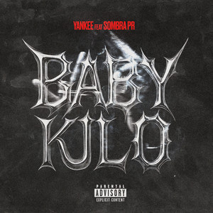 Baby Kilo (Explicit)