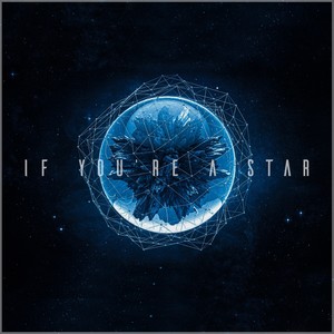 If You're A Star (Extended Mix)