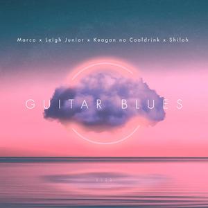 Guitar Blues (feat. Leigh Junior, Keegan no Cooldrink & Dj Shiloh)