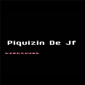 PIQUIZIN DE JF (Explicit)