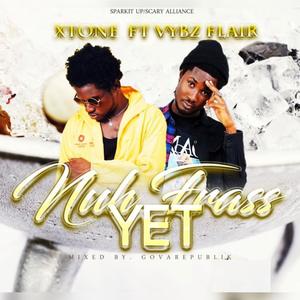 Nuh Frass Yet (feat. Vybz Flair)