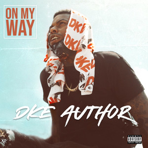 On My Way (Explicit)