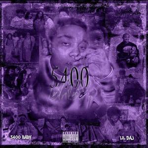 5400 BABY (Explicit)