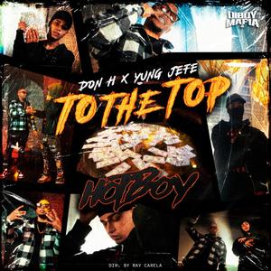 To The Top (Explicit)