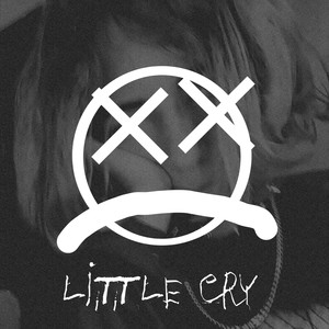 Little Cry (Explicit)