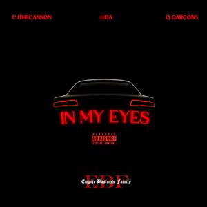 In My Eyes (feat. CjtheCannon, J.1.DA & Q Garçons) [Radio Edit]