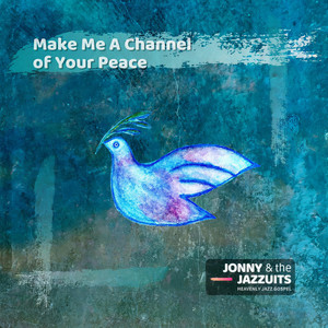 Make Me a Channel of Your Peace