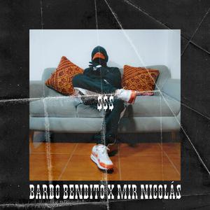 $$$ (feat. Mir Nicolás) (Explicit)