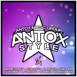 Antox Style (Deluxe Edition)