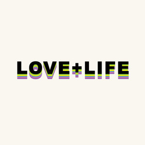 LOVE+LIFE (Explicit)