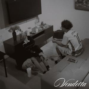 Vendetta (feat. Checo) (Explicit)