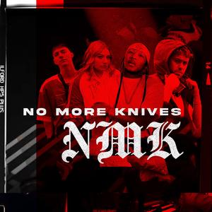 No More Knives (Remix)