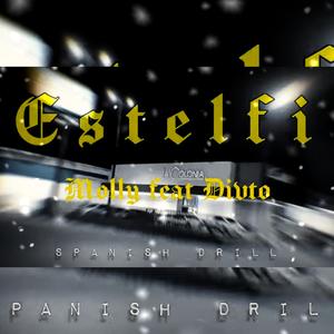ESTELFI (feat. Divto) (Explicit)